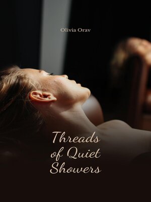 cover image of Threads of Quiet Showers